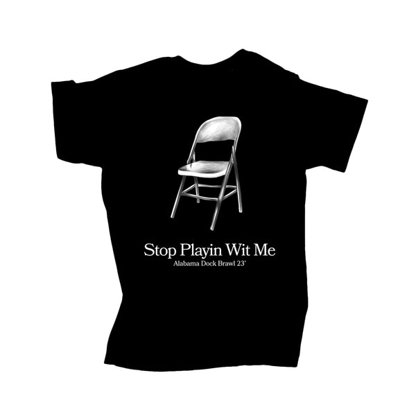 NEW! Stop Playin - Black Tee (Limited Edition) TDL