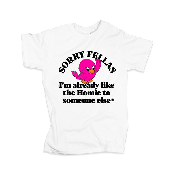 Sorry Fellas (White Tee) TDL