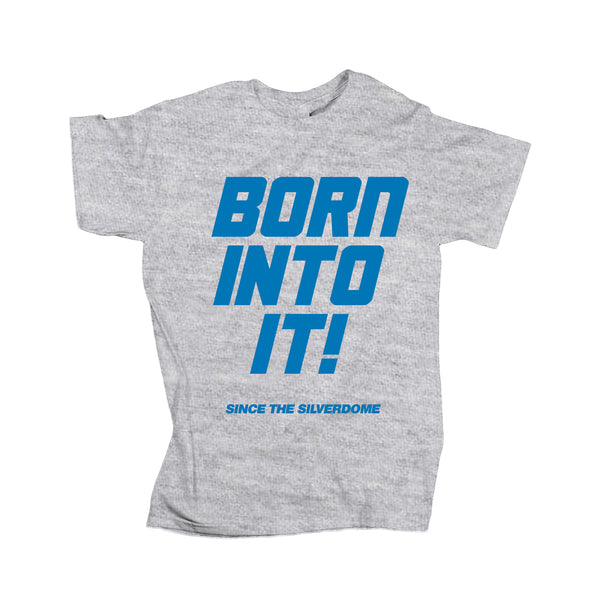 Born Into It! Tee - TDL